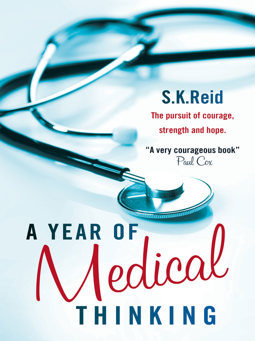 Title details for A Year of Medical Thinking by S. K. Reid - Available